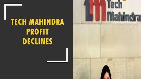 Q1 results: Tech Mahindra profit declines