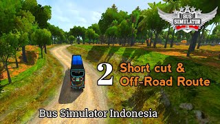 short cut & off-road  🛣️  in bus simulator indonesia|new update 4.2|maleo bus|bus driving |