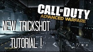 " New Trickshot? " | Trickshot Tutorial | ADVANCED WARFARE | (PS4)