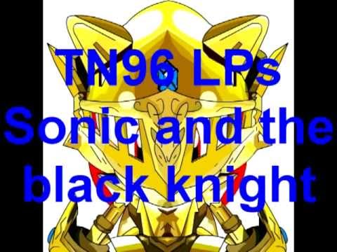 TN96 LPs Sonic and the black knight Trailer #1