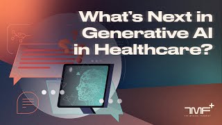 What's Next in Generative AI?  The Medical Futurist