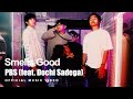 Smells good  pbs feat dochi sadega  official music