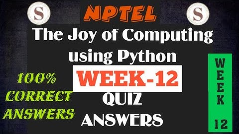 The Joy of Computing using Python|| WEEK 12 || Quiz assignment answers