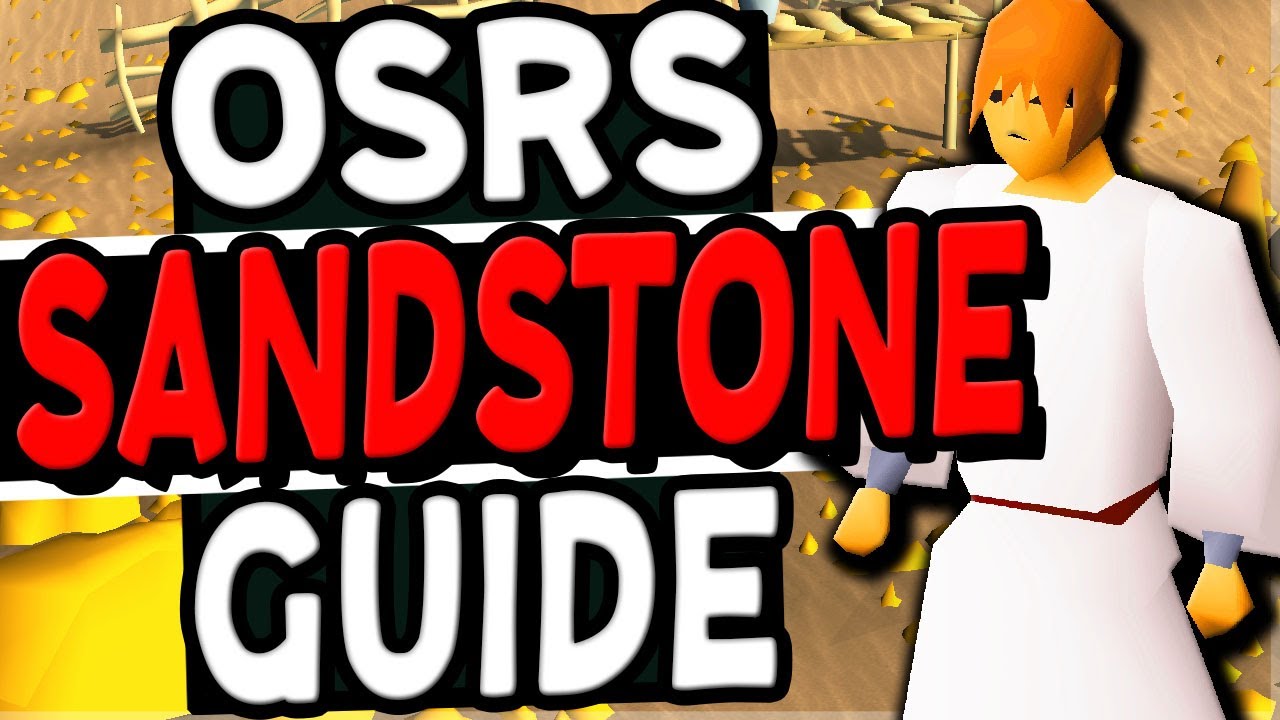 Langt væk Forstyrre opladning The Ultimate Sandstone Mining Guide Old School Runescape - YouTube