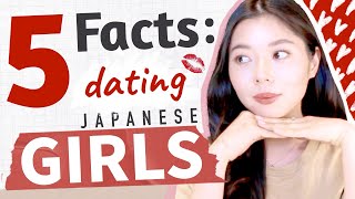 5 Things you should know about Dating Japanese Girls!🇯🇵💋