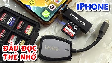 Đầu đọc Thẻ nhớ cho iPhone và Android - Copy hình ảnh và Video cực nhanh