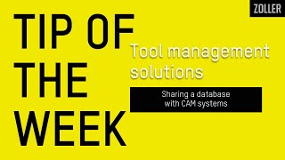 Sharing a database with CAM systems from ZOLLER tool management software | Tip of the Week screenshot 5