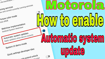 Motorola automatic system update kaise kare / how to enable automatic system update