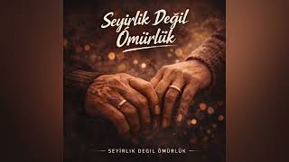 Seyirlik Değil Ömürlük Olsun Akustik Soul Arabesk