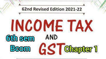 Calicut University /6th Sem Bcom/Income tax and GST (2021-22)/Chapter 1 part 3