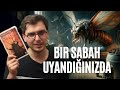 Dönüşüm Üzerine - Franz Kafka | Bir Kitap #1