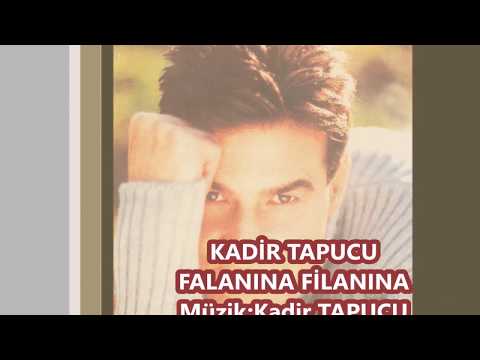 FALANINA FİLANINA/KADİR TAPUCU