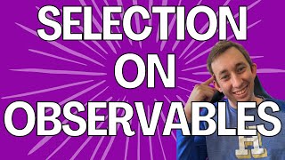 The 5 Minute Explanation of Selection on Observables