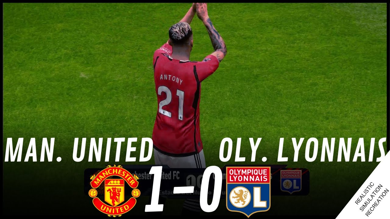 Manchester United vs Olympique Lyonnais, Club Friendly Games