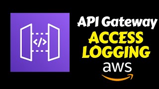 How to Setup API Gateway Access Logging for your HTTP API