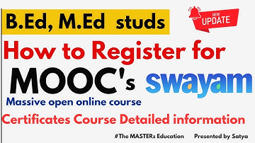 WHAT IS MOOCS B.Ed M.Ed students III SEMESTER HOW TO REGISTER IN  SWAYAM MOOCS 2 CREDIT CERTIFICATE