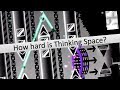How hard is Thinking Space?