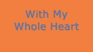 Video thumbnail of "With My Whole Heart- Thomas Whitfield"