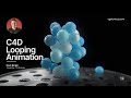 C4d looping animation  cinema 4d tutorial free project