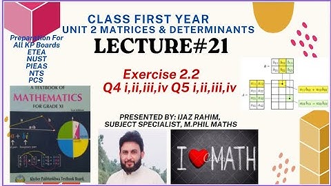 Lecture 21|| Exercise 2.2 Q3 i ii iii iv,Q4 i ii iii iv|| 11th Math|| Unit 2 Matrices & Determinants