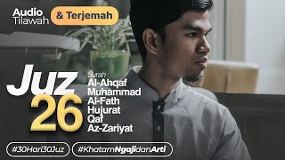 JUZ 26   AUDIO TERJEMAH INDONESIA - Muzammil Hasballah