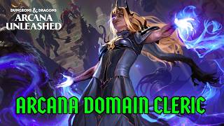 Arcana Domain Cleric | Full Guide & Tier Rank [Arcana Unleashed]