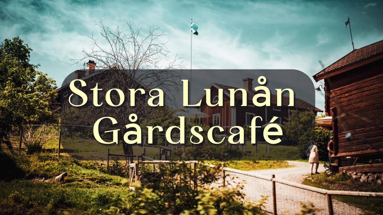 Stora Lunån Gårdscafé - DALARNA 2025