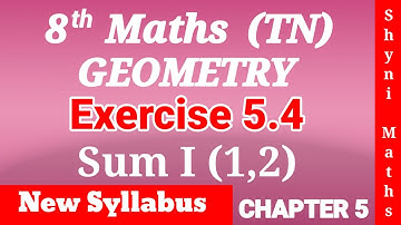 8th maths chapter 5 Geometry exercise 5.4 question 1(1,2) tn samacheer shyni maths