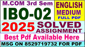 IBO 02 solved assignment 2025 || ibo 02 solved assignment 2024-25 in English || ignou ibo02 2025