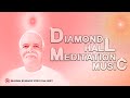 Diamond Hall Meditation Music_Brahmakumaris