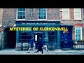 Mysteries on the City Fringe | Clerkenwell Walk (4K)