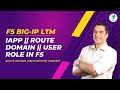 F5- iApps expert levels understanding || Route Domain and Partition Concept in F5(BIG-IP)