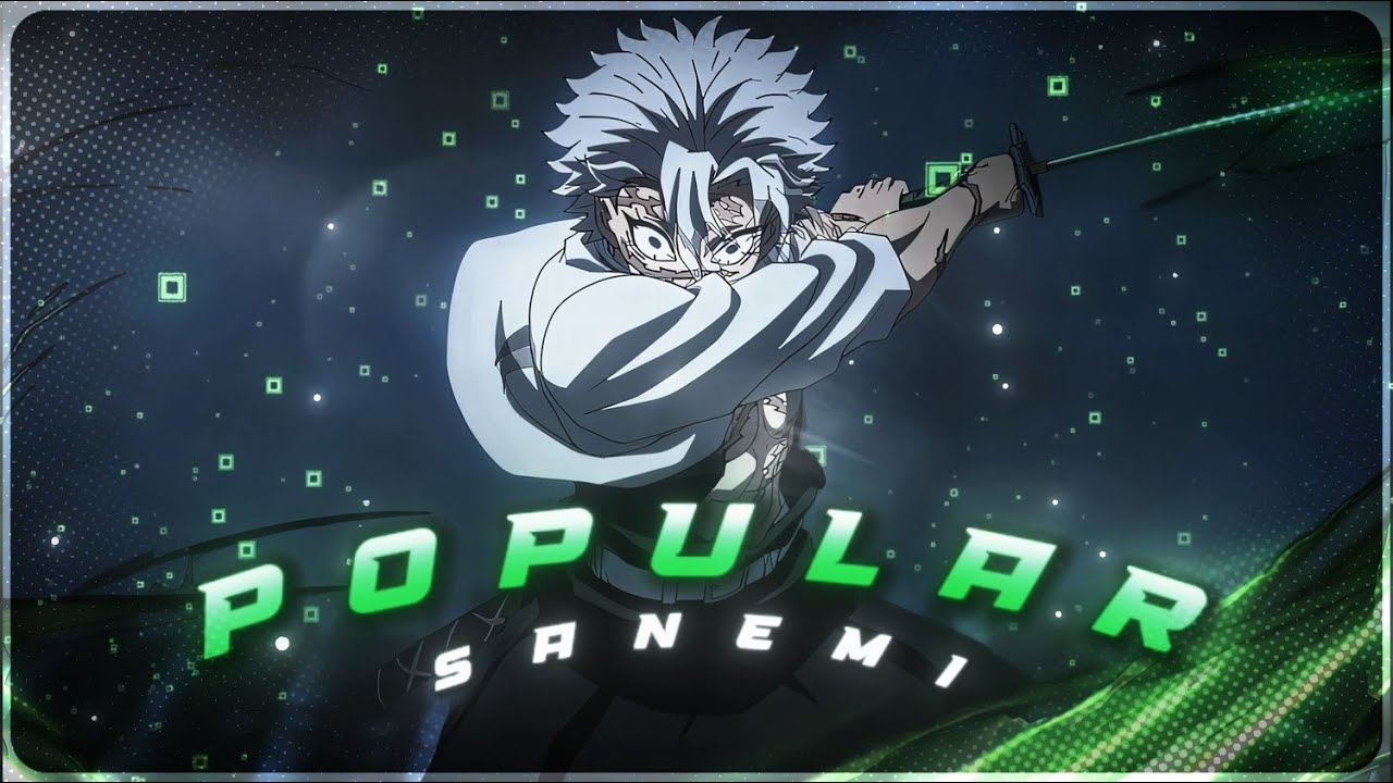 POPULAR 💚 Sanemi | "Demon Slayer" [EDIT/AMV] Remake!