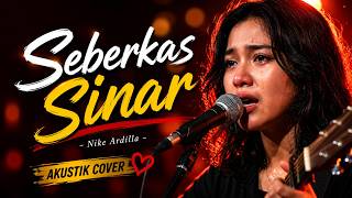 ✨Lagu Kenangan yang Tak Pernah Terlupakan | Seberkas Sinar - Nike Ardilla | Akustik Version screenshot 3