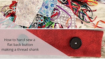 How to hand sew a button making a thread shank