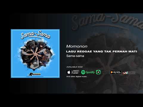 momonon---lagu-reggae-yang-tak-pernah-mati-(official-audio)