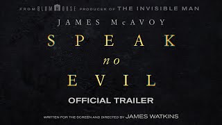 SPEAK NO EVIL | Official Trailer 1