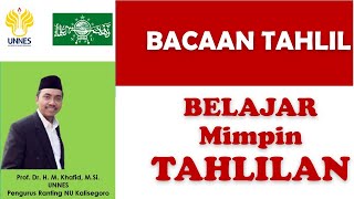 BACAAN TAHLIL - BELAJAR MIMPIN TAHLILAN