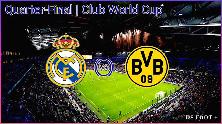 Real Madrid vs Dortmund live  | FIFA Club World Cup