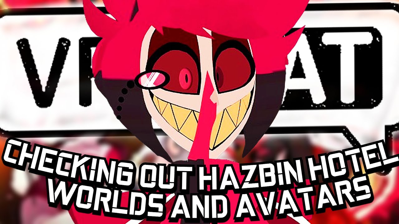 CHECKING OUT HAZBIN HOTEL WORLDS AND AVATARS - YouTube