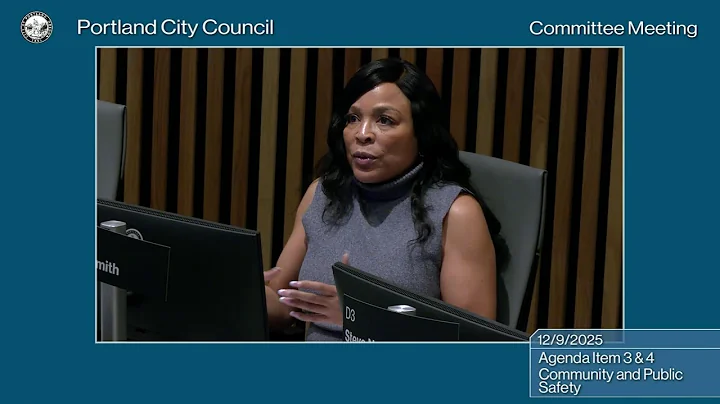 Portland City Council Community and Public Safety  Committee 12/09/25