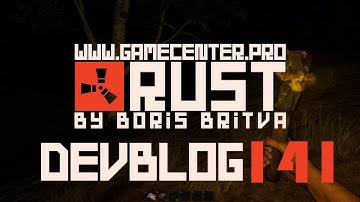 Rust - Devblog 141. Полный и подробный обзор