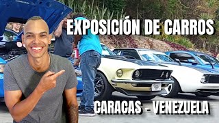 EXPOSICION DE CARROS ANTIGUOS NUEVOS Y LUJOSOS EN CARACAS VENEZUELA