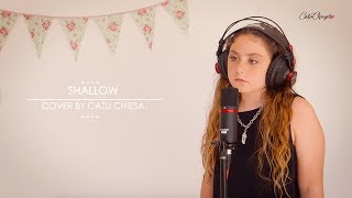 Shallow (A Star Is Born) - Lady Gaga, Bradley Cooper (Cover Catu Chiesa)