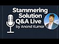 Stammering solution Q & A live session/ unique way stammering/ #stammering #हकलाना #stuttering