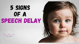 Five signs your child might have a speech delay.