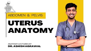 Uterus Anatomy || Pelvis Anatomy || First Year MBBS || Anatomy Lectures by Ashish screenshot 5