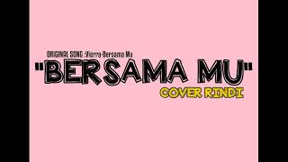 LAGU VIERRA BERSAMA-MU Vierra (Cover Rindi)