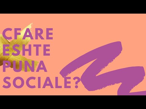 Video: Çfarë është Puna Sociale