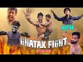 Ghatak fight  ghatak spoof
